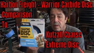 Harbor Freight  Warrior 4 12 Carbide Disc v Kutzall Course Carbide Disc [upl. by Doreg]