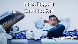 MERO  Bogota Bass Boosted [upl. by Garfinkel]