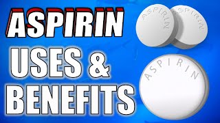 5 Surprising Uses amp Benefits Aspirin You Probably Dont Know [upl. by Emelyne]