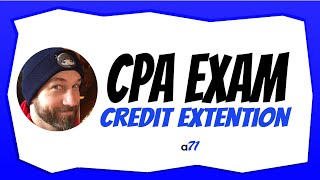 2024 CPA Evolution amp CPA Exam Credit Extensions [upl. by Gore]