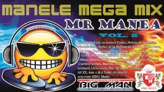 MR MANEA  Manele MegaMix Vol 2 Colaj Manele Vechi [upl. by Nevil]