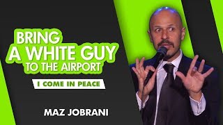 quotBring a White Guy to the Airportquot  Maz Jobrani  I Come in Peace [upl. by Nalahs814]