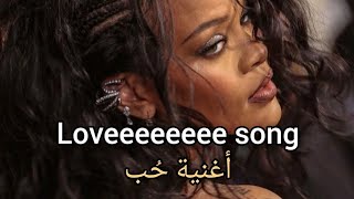 Rihanna  love song ft future مترجمة [upl. by Siclari96]