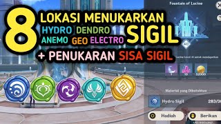 8 Lokasi Menukarkan SIGIL Genshin Impact Hydro Sigil Electro Sigil Dendro Sigil GeoampAnemo Sigil [upl. by Gridley]