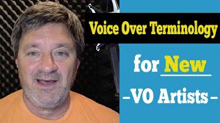 Voice Over Terminology for New VO Artists [upl. by Mady]