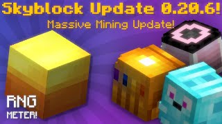 Skyblock 0206 Update Release Massive Mining Changes Update Roadmap Hypixel Skyblock News [upl. by Htnamas132]