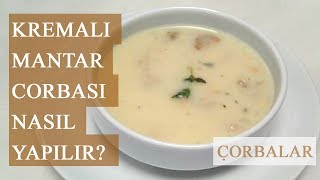 KREMALI MANTAR ÇORBASI TARİFİ  NASIL YAPILIR  CREAMY MUSHROOM SOUP RECIPE [upl. by Rebecka12]