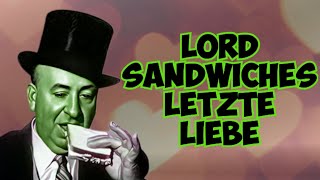 LORD SANDWICHES LETZTE LIEBE krimihörspiel Günther Ungeheuer Gisela Trowe A von der Meden [upl. by Gonagle]