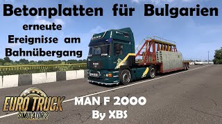 ETS2 E263 Touränderung nach Update dann halt Betonplatten für Bulgarien  Euro Truck Simulator 2 [upl. by Attesor]