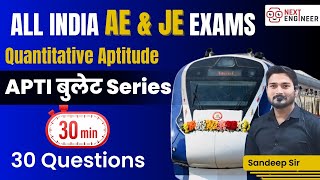 Quantitative Aptitude for AEJE Exams by Sandeep Sir  Apti Bullet Series  Next Engineer aptitude [upl. by Eylatan245]