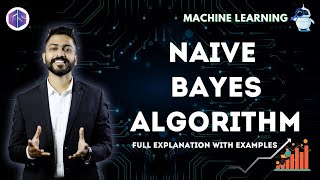 Lec8 Naive Bayes Classification Full Explanation with examples  Supervised Learning [upl. by Lebam286]