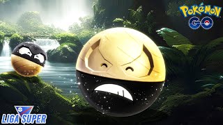 EL QUE TODOS QUIEREN ¡ELECTRODE HISUI SHINY EN LIGA SÚPERPokémon Go PvP [upl. by Aicenek835]