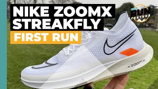 Nike ZOOMX Streakfly First Run First thoughts on Nikes new 5k amp 10km speedster [upl. by Dolloff995]