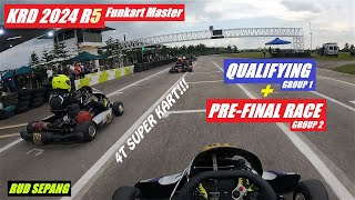 KRD 2024 R5 Funkart Master  Qualifying  PreFinal Race  RUD Karting Sepang  4T Super Kart [upl. by Maggi]