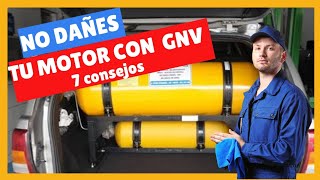 ✅️ 7 CONSEJOS para no dañar tu MOTOR con GNV GAS NATURAL VEHICULAR [upl. by Dicks]