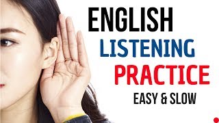 English Listening Practice  English Conversation  Slow and Easy English Lesson [upl. by Gnak]