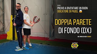 ESERCIZI IN DIFESA LA DOPPIA PARETE  PROVO A DIVENTARE UN BUON GIOCATORE DI PADEL  Ep 2 [upl. by Bette-Ann453]