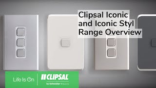 Clipsal Iconic and Iconic Styl Range Overview [upl. by Ailla]