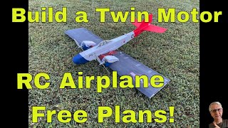 Build a Twin Motor RC Airplane Free Plans [upl. by Shep]