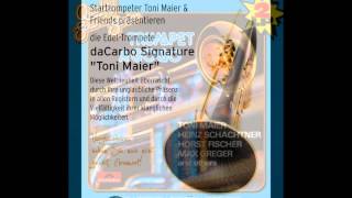 Trompete Solo Toni Maier mit seinem Orchester High Note Trumpet quot Bolero For Trumpetquot [upl. by Bil]