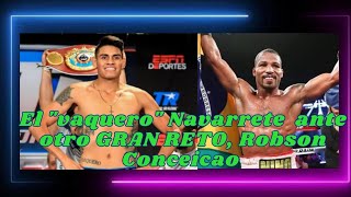 Emanuel quotVaqueroquot Navarrete vs Robson Conceicao ðŸ‡²ðŸ‡½ðŸ¥ŠðŸ‡§ðŸ‡· [upl. by Taft]