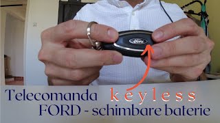 Schimbare baterie telecomanda keyless Ford Focus keyless remote ford changing pasicupoveste [upl. by Donielle]