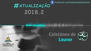 Como Baixar a Atualização da Coletânea de Louvor 20182 [upl. by Ynar697]