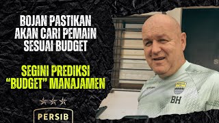 PERSIB BERI BUDGET TERBATAS BOJAN USAHAKAN CARI PEMAIN YANG SESUAI [upl. by Adnarrim]