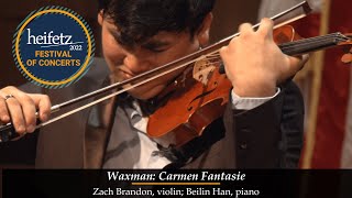 NEW FOR HEIFETZ 22 Waxman Carmen Fantasie  Zach Brandon violin Beilin Han piano [upl. by Aryc]