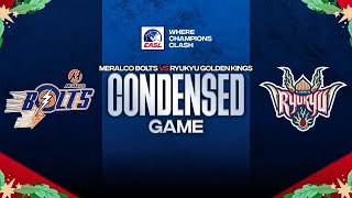 Condensed Game Group B  Meralco Bolts vs Ryukyu Golden Kings  Dec 13 2023 [upl. by Gnem]