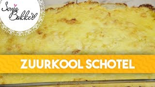 ZUURKOOL SCHOTEL  Sonja Bakker recept [upl. by Ame]