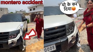 Montero got accident😭आज माँ फुल ग़ुस्से में😡।no offroading💔 [upl. by Ennayoj]