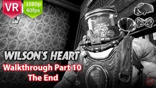 Wilsons Heart Complete Walkthrough Part 10 for Oculus Rift FullHD 1080p 60 fps [upl. by Johnath917]