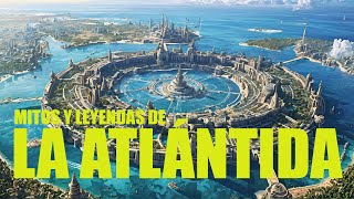 Mitos y Leyendas de La Atlantida [upl. by Entwistle22]