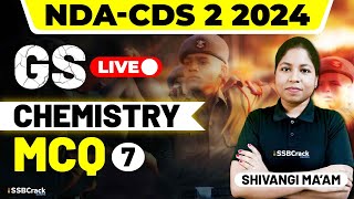 NDA amp CDS 2 2024 Exam GS Live  Chemistry MCQ  Class 7 [upl. by Lubeck]