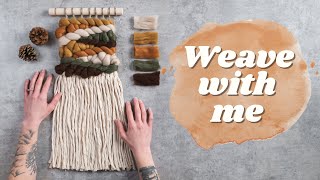 Weave With Me weaving a mini woven wall hanging [upl. by Ybocaj881]