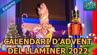 Calendari dAdvent del Llaminer  1 de desembre 2022 Sabadell [upl. by Sebbie]