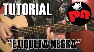 COMO TOCAR quotEtiqueta negraquot de Los Redondos  Tutorial guitarra acústicacriolla acordes y SOLO [upl. by Margy]