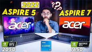 Acer Aspire 5 vs Aspire 7 2022  RTX 2050 or GTX 1650 [upl. by Broder]