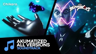 MIRACULOUS  SOUNDTRACK Akumatized by Hawk Moth ALL THE VERSIONS [upl. by Rolfston]