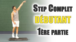 Step Complet Débutant  1er bloc [upl. by Tarsuss]