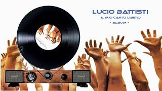 Lucio Battisti  03 LAquila  Il mio canto libero 1972  il giradischi [upl. by Oric]