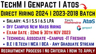 Tech Mahindra  Atos  Genpact 3 Biggest OFF Campus Recruitment Drive 2024  2023 20222018 Batch [upl. by Falkner104]