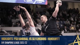 HIGHLIGHTS  PSG Handball vs SG FlensburgHandewitt ​ Round 12  EHF Champions League 202122 [upl. by Tonia]