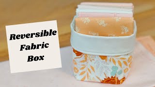 How to Sew a Reversible Fabric Box [upl. by Tanhya]