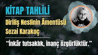 III Bölüm  Diriliş Neslinin Âmentüsü  Sezai Karakoç [upl. by Candice]