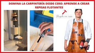 Domina la Carpintería desde Cero Aprende a Crear Repisas Flotantes [upl. by Miarhpe]