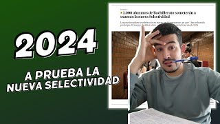 Selectividad 2023 y la Prueba de la Nueva Selectividad [upl. by Saibot293]