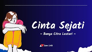 BCL  Cinta Sejati  Lirik Lagu [upl. by Dagmar]