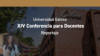 Reportaje  XIV Conferencia para Docentes [upl. by Lanor81]